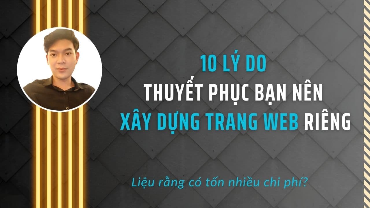thumbnail-image 10 lý do thuyết phục bạn nên xây dựng trang web riêng