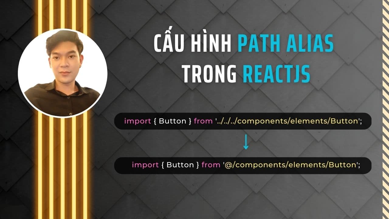 Cấu hình Path Alias với React, Typescript, Craco